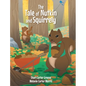 The Tale of Nutkin and Squirrely - Hardcover