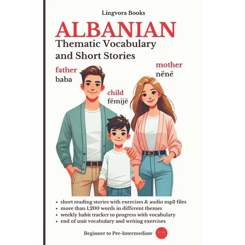 Albanian: Thematic Vocabulary and Short Stories (with audio track) - Paperback