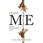 Trust Me: Restore Belief & Confidence in an Uncertain World - Paperback