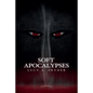Soft Apocalypses - Paperback