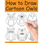 How to Draw Cartoon Owls - Paperback