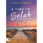 A Time to Selah: God's Prophetic Invitation for you to Step Out of Crisis and Enter Into His Perfect Peace - Paperback