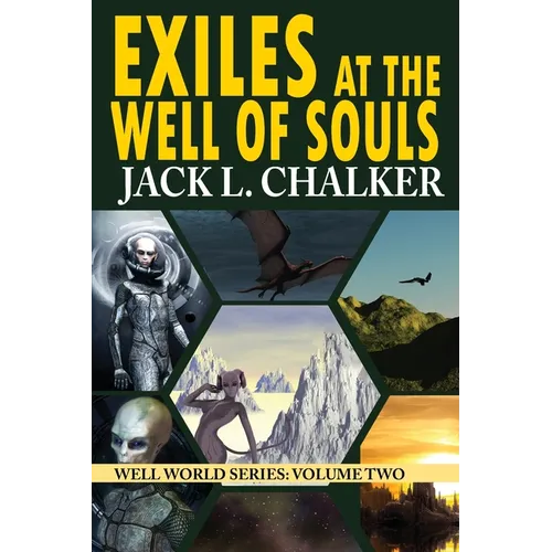 Exiles at the Well of Souls (Well World Saga: Volume 2) - Paperback