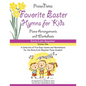 Favorite Easter Hymns for Kids (Volume 1): A Collection of Five Easy Hymns for the Early Beginner Piano Student - Paperback
