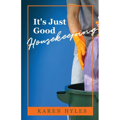 It's Just Good Housekeeping - Paperback