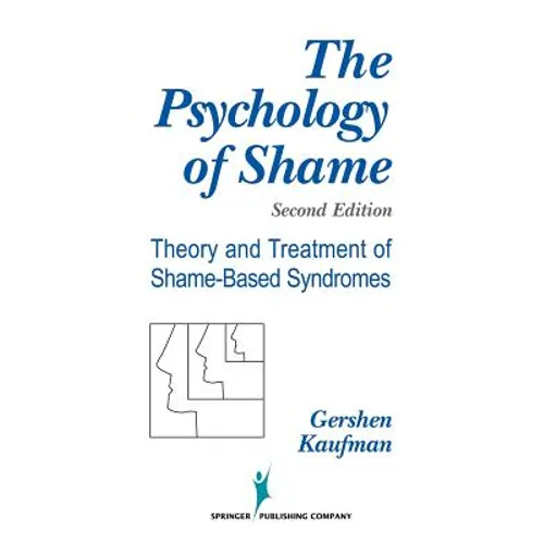 The Psychology of Shame: Theory and Treatment of Shame-Based Syndromes - Paperback