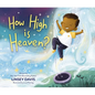 How High Is Heaven? - Hardcover