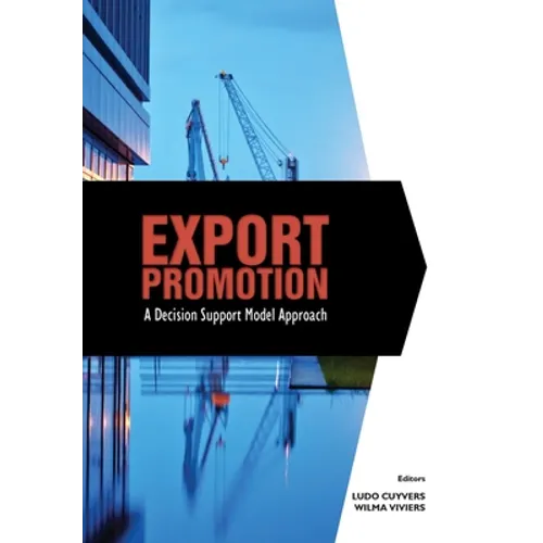 Export Promotion: A Decision Support Model Approach - Paperback