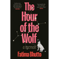 The Hour of the Wolf: A Memoir - Hardcover