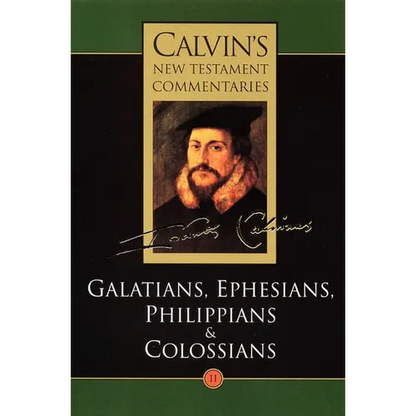 The Epistles of Paul the Apostle to the Galatians, Ephesians, Philippians and Colossians - Paperback
