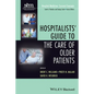 Hospitalists' Guide to the Care of Older Patients - Paperback