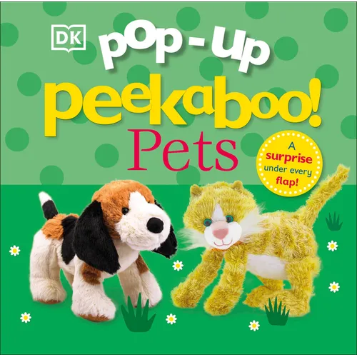 Pop-Up Peekaboo! Pets: A Surprise Under Every Flap! - Board Book