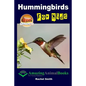 Hummingbirds For Kids - Paperback