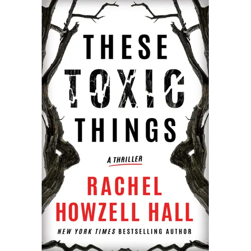These Toxic Things: A Thriller - Paperback