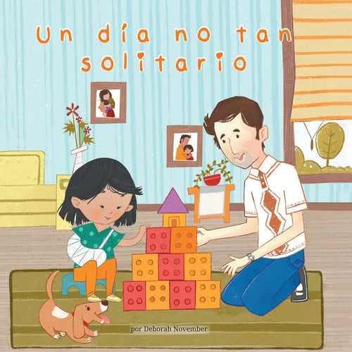 Un Diano Tan Solitario (a Not So Lonely Day) - Hardcover