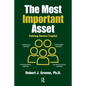 The Most Important Asset: Valuing Human Capital - Paperback