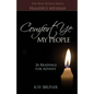 Comfort Ye My People: The Real World Meets Handel's Messiah 26 Readings for Advent - Paperback