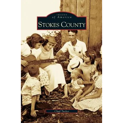 Stokes County - Hardcover