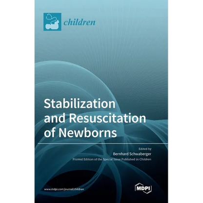 Stabilization and Resuscitation of Newborns - Hardcover