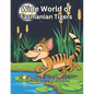 Wide World of Tasmanian Tigers - Paperback