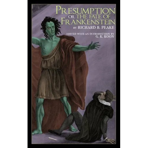 Presumption; or, the Fate of Frankenstein - Paperback