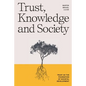 Trust, Knowledge and Society: Trust as the foundation of societal development - Paperback