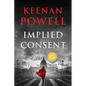 Implied Consent: A Maureen Gould Legal Thriller - Paperback
