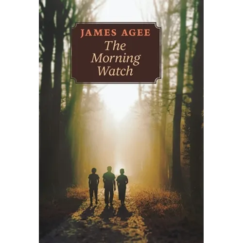 The Morning Watch - Hardcover