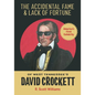 The Accidental Fame and Lack of Fortune of West Tennessee's David Crockett - Paperback