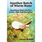 Another Batch of Warm Buns: Spanking short stories: erotic, play and discipline - Paperback