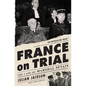 France on Trial: The Case of Marshal Pétain - Paperback