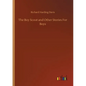 The Boy Scout and Other Stories For Boys - Paperback