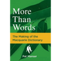 More than Words: The Making of the Macquarie Dictionary - Paperback