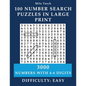 100 Number Search Puzzles in Large print: 3000 Numbers with 4- 6-digits - Paperback