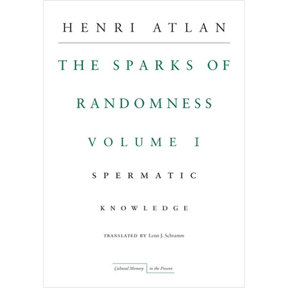The Sparks of Randomness, Volume 1: Spermatic Knowledge - Paperback