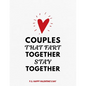 Valentine's Day Notebook: Couples That Fart Together Stay Together, Hilarious Valentines Gift Idea for Girlfriend or Boyfriend - Paperback