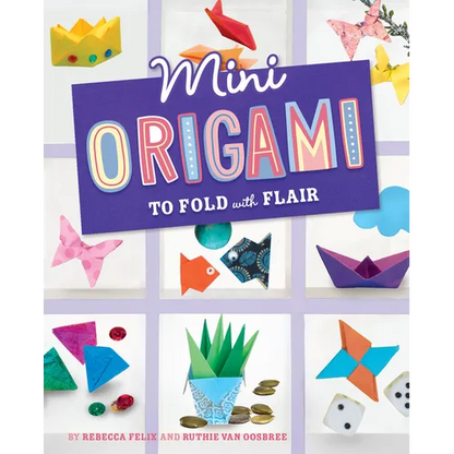 Mini Origami to Fold with Flair - Hardcover