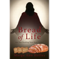 Bread of Life: Are You Feeding Your Soul Today? - Paperback