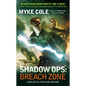 Shadow Ops: Breach Zone - Paperback
