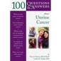 100 Questions & Answers about Uterine Cancer - Paperback