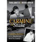 Carmine the Snake: Carmine Persico and His Murderous Mafia Family - Paperback