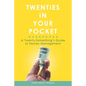 Twenties in Your Pocket: A twenty-something's guide to money management - Paperback