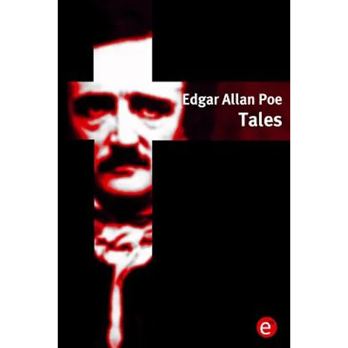 Edgar Allan Poe. Tales - Paperback