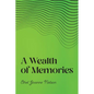 A Wealth of Memories - Paperback