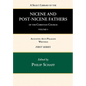 A Select Library of the Nicene and Post-Nicene Fathers of the Christian Church, First Series, Volume 5 - Hardcover
