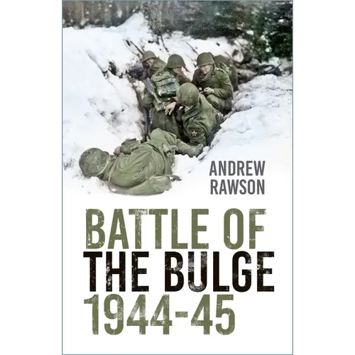 Battle of the Bulge 1944-45 - Paperback