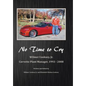 No Time to Cry - Hardcover
