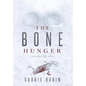 The Bone Hunger - Hardcover