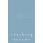 Reaching - Paperback