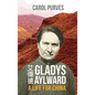 Gladys Aylward: A Life for China - Hardcover